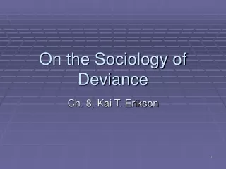 On the Sociology of Deviance