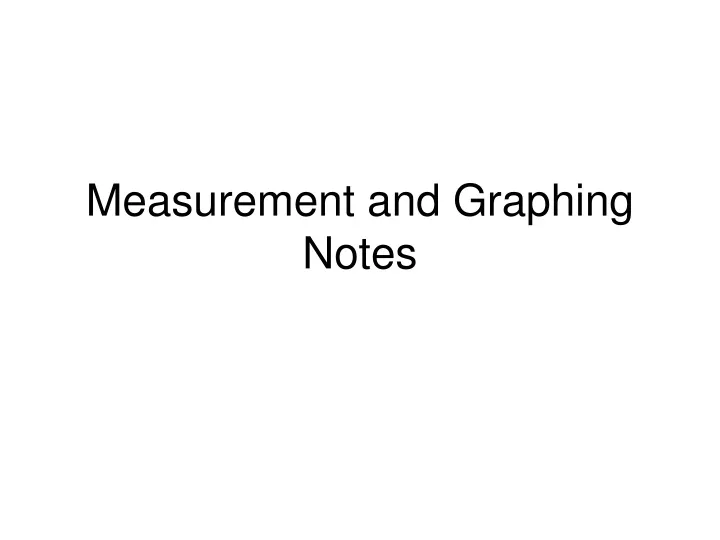 measurement and graphing notes