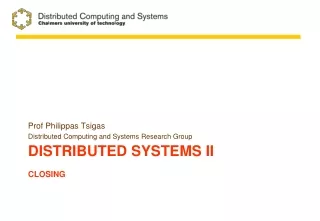 Distributed systems  II Closing