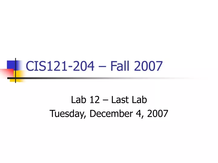 cis121 204 fall 2007
