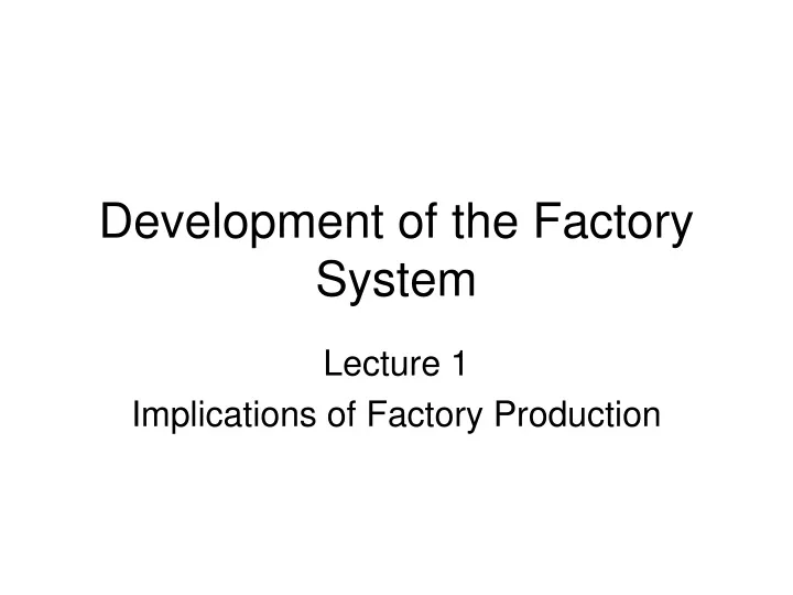 development of the factory system