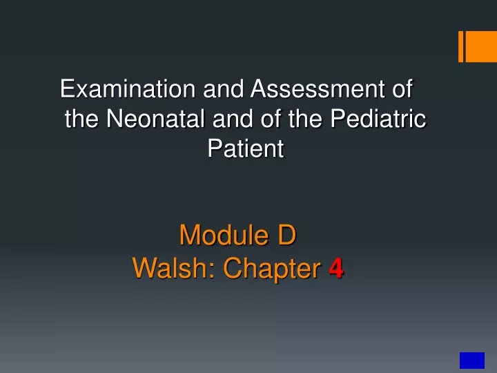examination and assessment of the neonatal