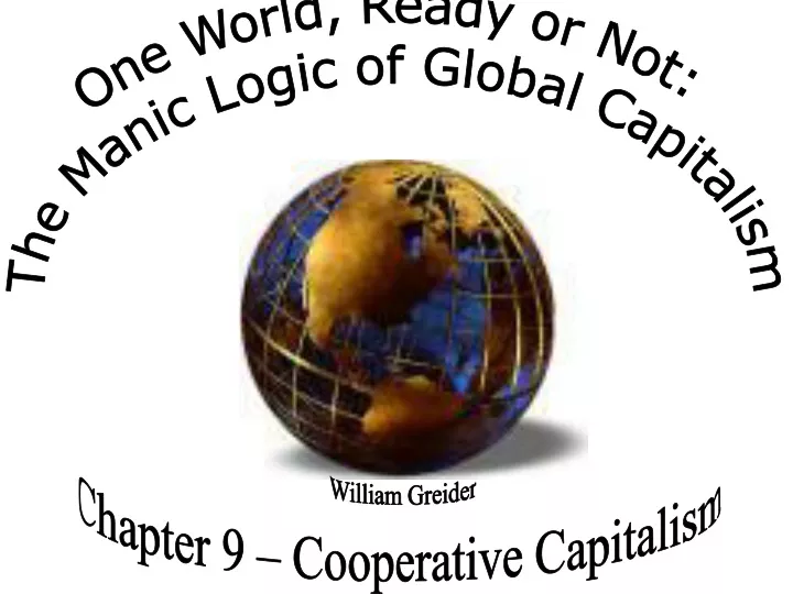 one world ready or not the manic logic of global