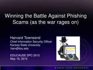 Winning the Battle Against Phishing Scams (as the war rages on)