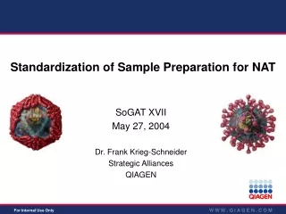 Standardization of Sample Preparation for NAT