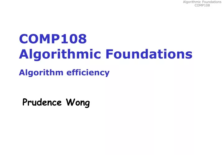 comp108 algorithmic foundations algorithm efficiency