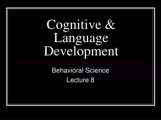 Cognitive &amp; Language Development