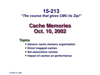 Cache Memories Oct. 10, 2002