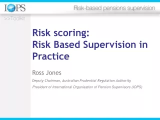 Risk scoring: Risk Based Supervision in Practice