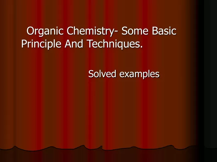 organic chemistry some basic principle