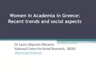 Women in Academia in Greece:  Recent trends and social aspects