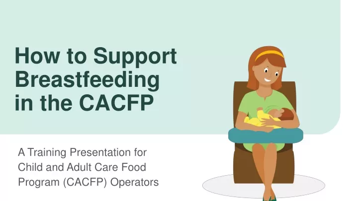 how to support breastfeeding in the cacfp