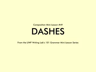 Composition Mini-Lesson #49 DASHES