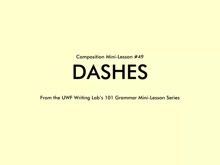 composition mini lesson 49 dashes