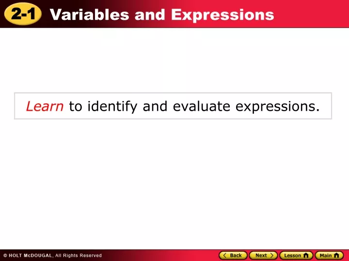learn to identify and evaluate expressions
