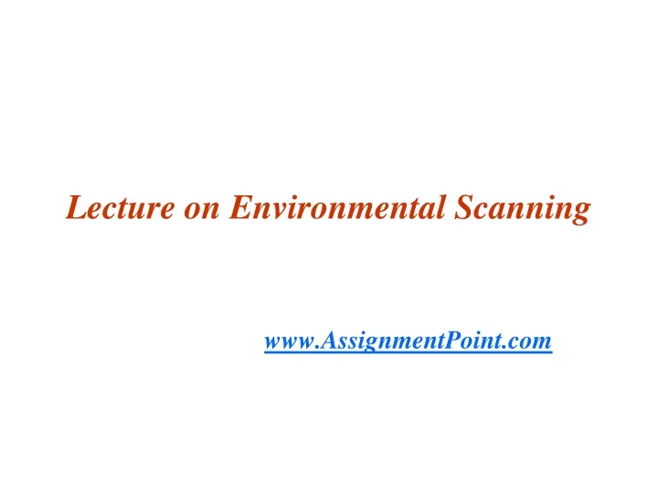 lecture on environmental scanning