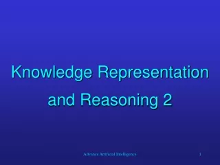 Knowledge Representation and Reasoning 2