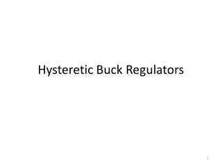 Hysteretic Buck Regulators