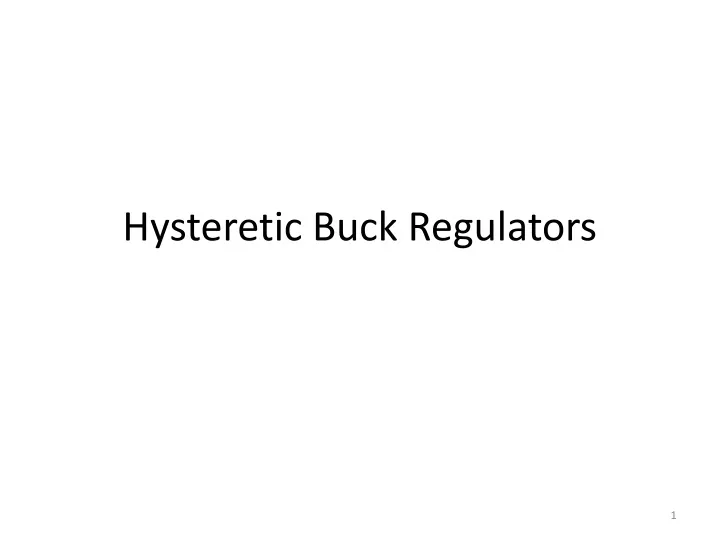 hysteretic buck regulators