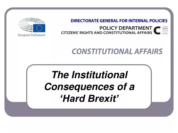 the institutional consequences of a hard brexit