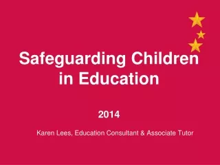Safeguarding Children in Education 2014