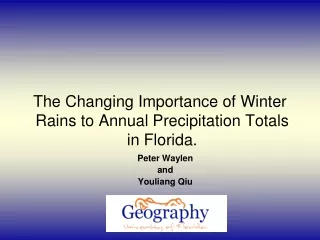The Changing Importance of Winter  Rains to Annual Precipitation Totals  in Florida.
