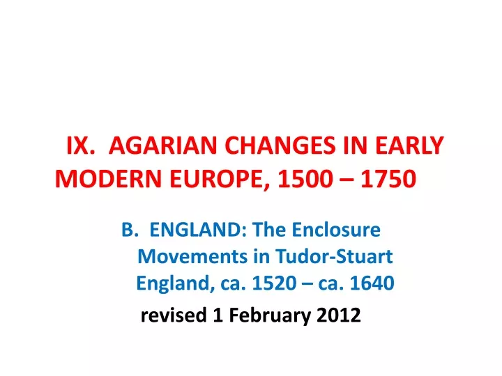 ix agarian changes in early modern europe 1500 1750