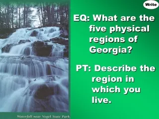 EQ: What are the 	five physical 	regions of 	Georgia?