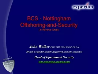 BCS - Nottingham Offshoring-and-Security (In Reverse Order)