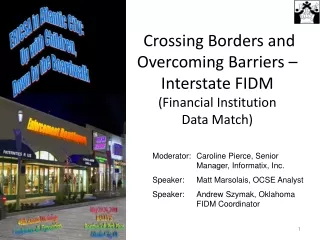 Crossing Borders and Overcoming Barriers – Interstate FIDM (Financial Institution  Data Match)