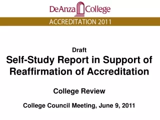 Draft Self-Study Report in Support of  Reaffirmation of Accreditation College Review