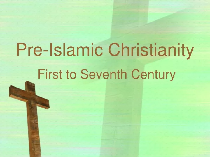 pre islamic christianity
