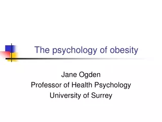 The psychology of obesity