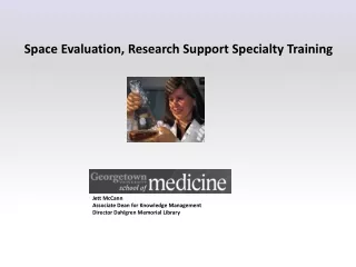 Space Evaluation, Research Support Specialty Training