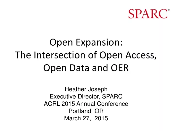 open expansion the intersection of open access open data and oer