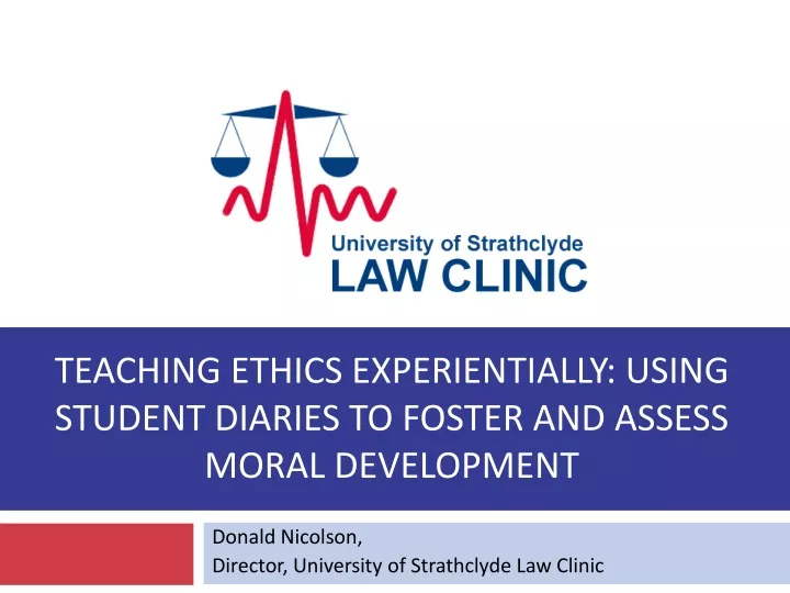 teaching ethics experientially using student diaries to foster and assess moral development