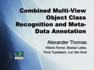 Combined Multi-View Object Class Recognition and Meta-Data Annotation
