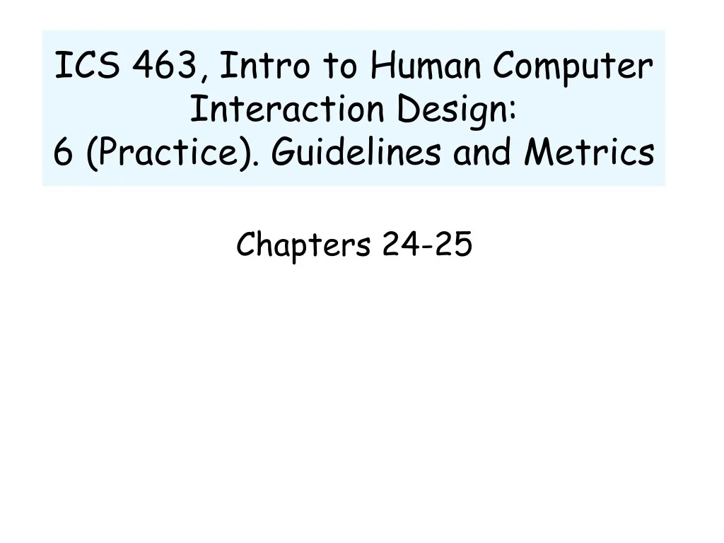 PPT - ICS 463, Intro to Human Computer Interaction Design: 6 (Practice ...