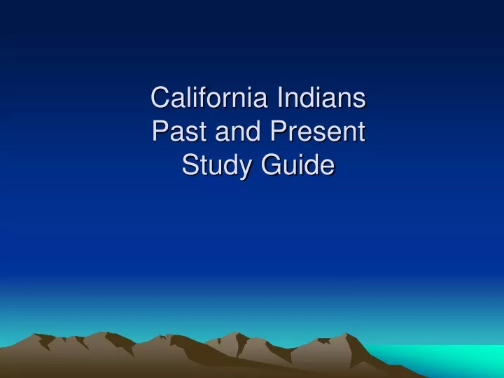 california indians past and present study guide