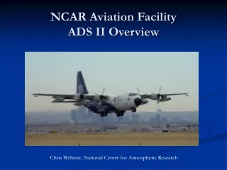 NCAR Aviation Facility ADS II Overview