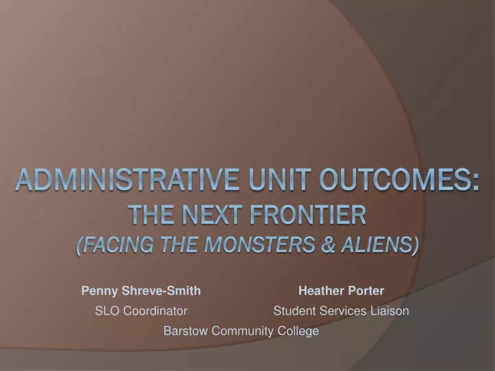 administrative unit outcomes the next frontier facing the monsters aliens