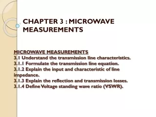 CHAPTER 3 : MICROWAVE MEASUREMENTS