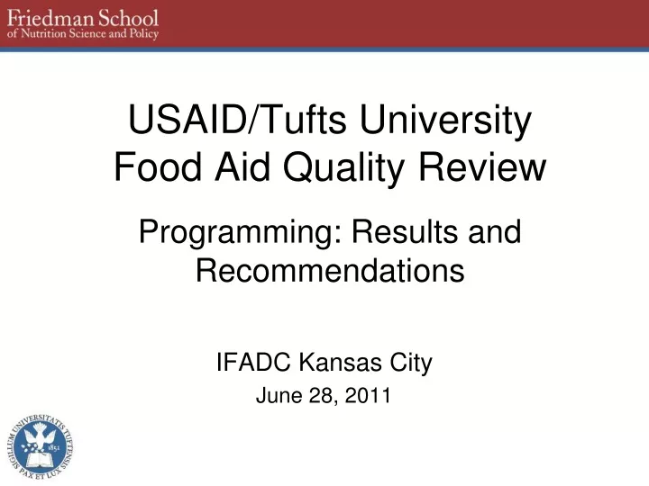 usaid tufts university food aid quality review programming results and recommendations
