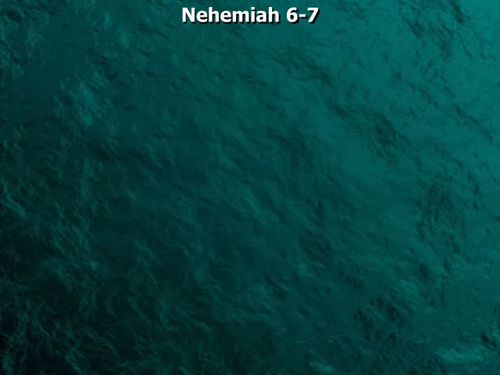 nehemiah 6 7