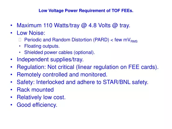 low voltage power requirement of tof fees