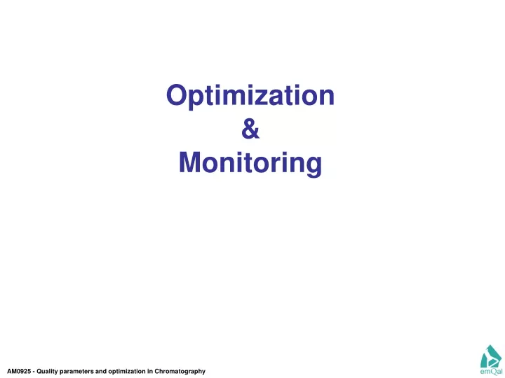 optimization monitoring