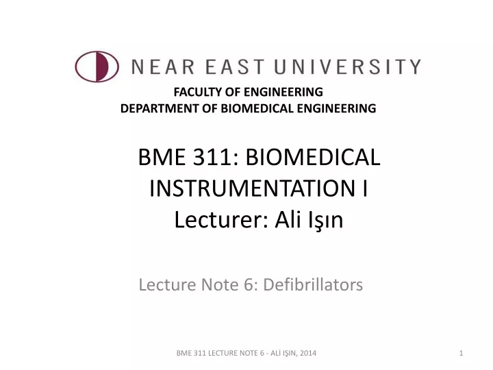 bme 311 biomedical instrumentation i lecturer ali i n