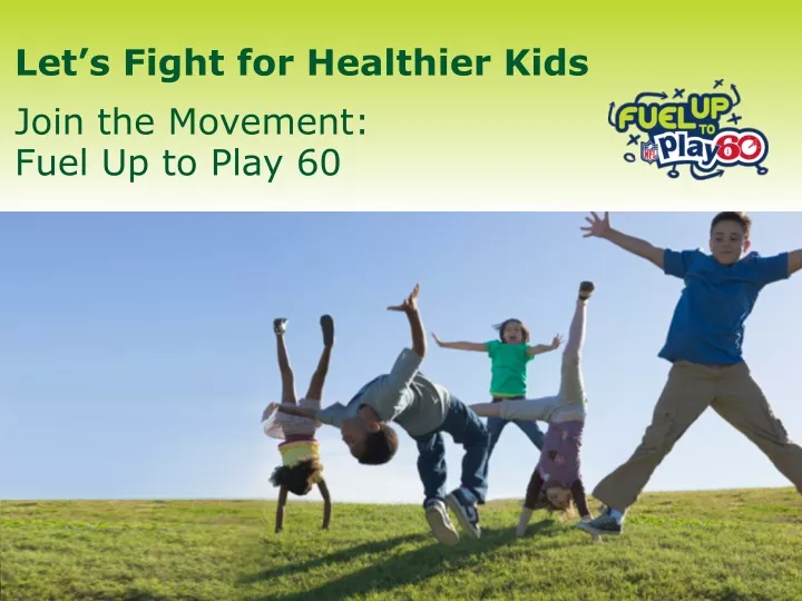 let s fight for healthier kids join the movement