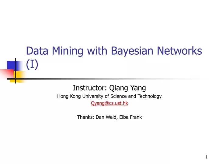 data mining with bayesian networks i