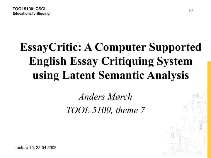 essaycritic a computer supported english essay critiquing system using latent semantic analysis